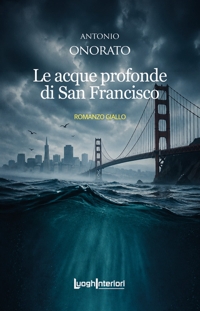 Immagine copertina libro Le acque profonde di San Francisco