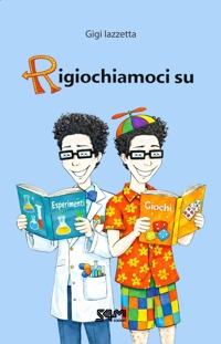 Immagine copertina libro Rigiochiamoci su