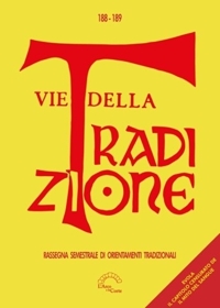 Immagine copertina libro Vie della tradizione. Rassegna semestrale di orientamenti tradizionali