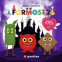 Immagine copertina libro I formostri. Ediz. a colori