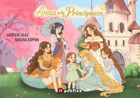 Immagine copertina libro Anna e le principesse. Ediz. a colori