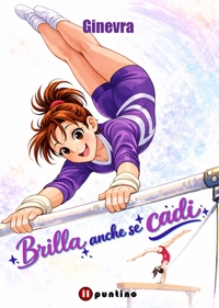 Immagine copertina libro Brilla anche se cadi