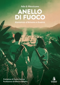 Immagine copertina libro Anello di fuoco. Romanzo d'amore e guerra