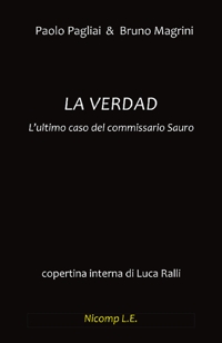 Immagine copertina libro La verdad. L'ultimo caso del commissario Sauro