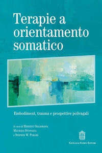 Immagine copertina libro Terapie a orientamento somatico. Embodiment, trauma e prospettive polivagali