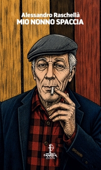 Immagine copertina libro Mio nonno spaccia