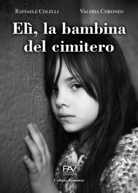 Immagine copertina libro Elì, la bambina del cimitero