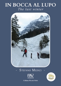 Immagine copertina libro In bocca al lupo. The last winter