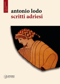 Immagine copertina libro Scritti adriesi. Ediz. illustrata