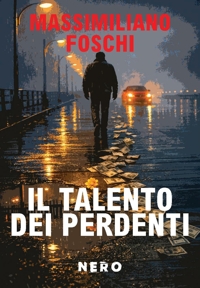 Immagine copertina libro Il talento dei perdenti