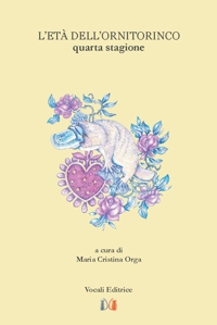 Immagine copertina libro L'età dell'ornitorinco. Quarta stagione