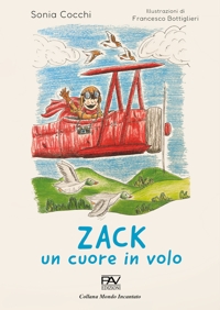 Immagine copertina libro Zack un cuore in volo