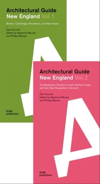 Immagine copertina libro New England. Architectural guide. Vol. 1-2: Boston, Cambridge, Providence, and New Haven-The Berkshires, Southern Coast, Northern Coast, and from New Hampshire to Vermont