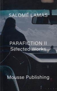 Immagine copertina libro Salomé Lamas. Parafiction II. Selected works
