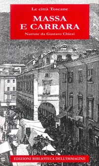 Immagine copertina libro Massa e Carrara. Le città toscane