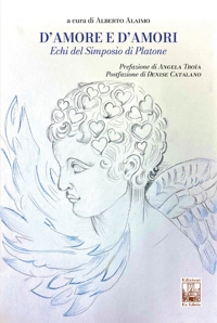 Immagine copertina libro D’amore e d’amori. Echi del Simposio di Platone