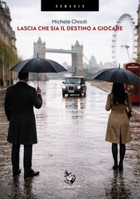 Immagine copertina libro Lascia che sia il destino a giocare