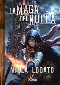 Immagine copertina libro La maga del nulla