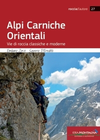 Immagine copertina libro Alpi Carniche Orientali. Vie di roccia classiche e moderne