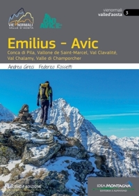 Immagine copertina libro Emilius-Avic. Conca di Pila, Vallone de Saint-Marcel, Val Clavalité, Val Chalamy, Valle di Champorcher