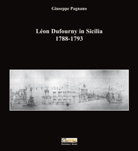 Immagine copertina libro Léon Dufourny in Sicilia 1788-1793. Ediz. illustrata