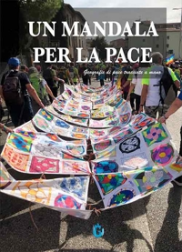 Immagine copertina libro Un mandala per la pace. Geografie di pace tracciate a mano