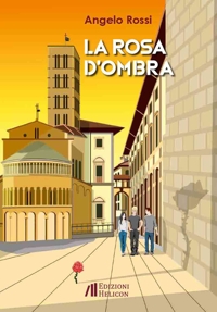 Immagine copertina libro La rosa d'ombra