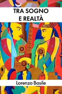 Immagine copertina libro Tra sogno e realtà