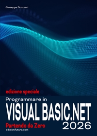 Immagine copertina libro Programmare in visual basic.net 2026. Partendo da zero. Ediz. speciale