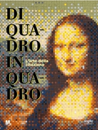 Immagine copertina libro Di quadro in quadro. L’arte della citazione. Ediz. italiana e inglese