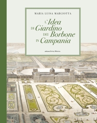Immagine copertina libro L'idea di giardino dei Borbone in Campania