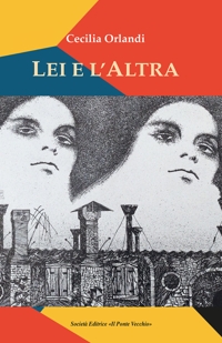 Immagine copertina libro Lei e L'Altra
