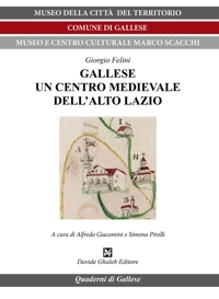 Immagine copertina libro Gallese un centro medievale dell'Alto Lazio