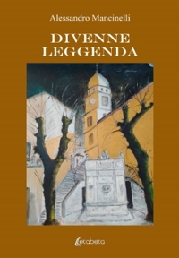 Immagine copertina libro Divenne leggenda