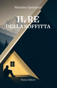 Immagine copertina libro Il re della soffitta