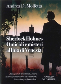 Immagine copertina libro Sherlock Holmes. Omicidi e misteri al Lido di Venezia