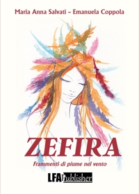 Immagine copertina libro Zefira. Frammenti di piume nel vento