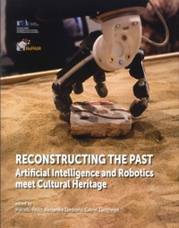 Immagine copertina libro Reconstructing the past. Artificial intelligence and robotics meet cultural heritage