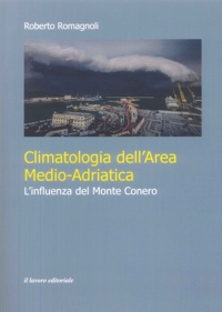 Immagine copertina libro Climatologia dell'area medio-adriatica. L'influenza del Monte Conero