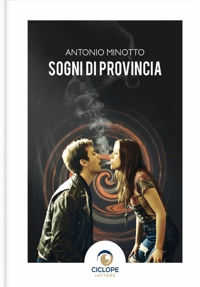 Immagine copertina libro Sogni di provincia