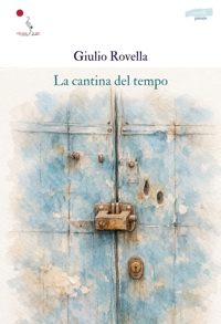 Immagine copertina libro La cantina del tempo. Nuova ediz.