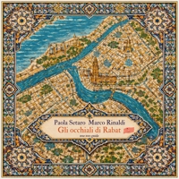 Immagine copertina libro Gli occhiali di Rabat. Una non-guida. Testo francese a fronte. Nuova ediz.