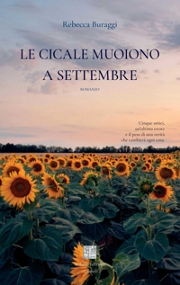 Immagine copertina libro Le cicale muoiono a settembre