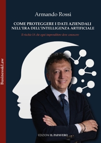 Immagine copertina libro Come proteggere i dati aziendali nell'era dell'intelligenza artificiale