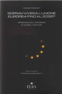 Immagine copertina libro Sopravviverà l'Unione Europea fino al 2035? Riprendendo il pensiero di Andrej Amalrik