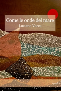 Immagine copertina libro Come le onde del mare