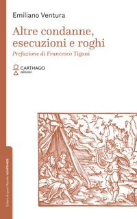 Immagine copertina libro Altre condanne, esecuzioni e roghi