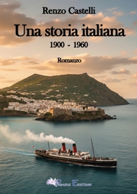 Immagine copertina libro Una storia italiana. 1900-1960