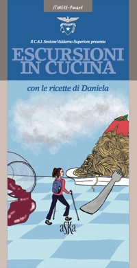 Immagine copertina libro Escursioni in cucina con le ricette di Daniela. Ediz. a colori