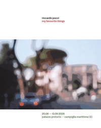 Immagine copertina libro Riccardo Pocci. My favourite things. Catalogo della mostra (Campiglia marittima, 20 giugno-15 settembre 2026). Ediz. illustrata